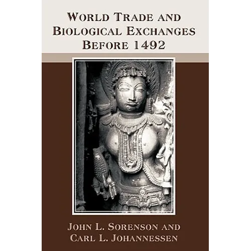 World Trade and Biological Exchanges Before 1492