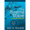 The Singing Voice: An Owner's Manual