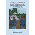 Deeply Rooted in North Carolina: Two Runaway Slave Brothers Forever Separated After Joining the Union Army
