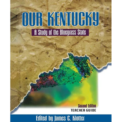 Teacher's Guide to Our Kentucky: A Study of the Bluegrass State