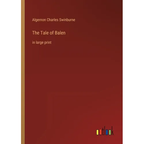 The Tale of Balen: in large print