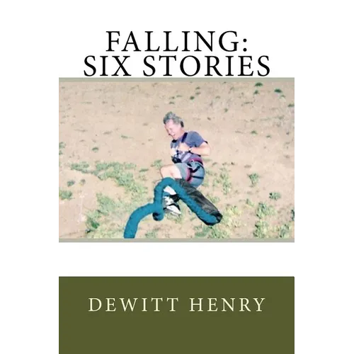 Falling: Six Stories