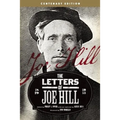 The Letters of Joe Hill: Centenary Edition