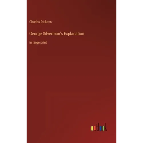 George Silverman's Explanation: in large print