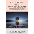 Reflections of a Hospice Chaplain