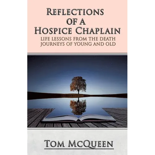 Reflections of a Hospice Chaplain