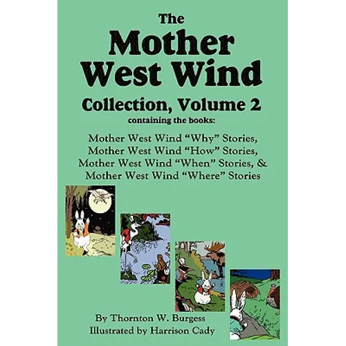 The Mother West Wind Collection, Volume 2
