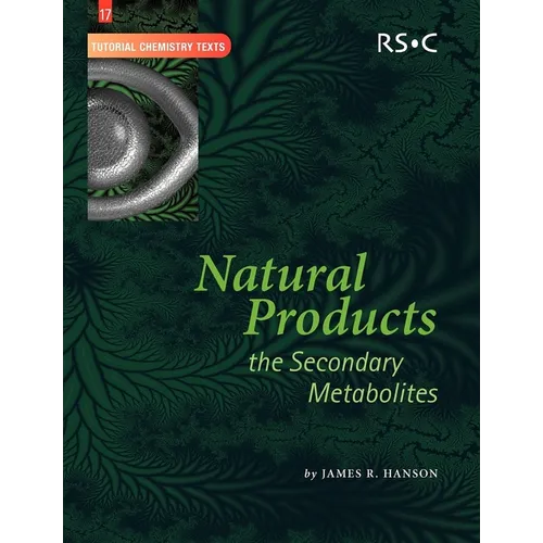 Natural Products: The Secondary Metabolites