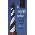 Cape Hatteras Lighthouse Sentinel of the Shoals