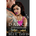 Interracial Romance: Winter's Last Dance
