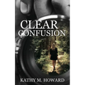 Clear Confusion
