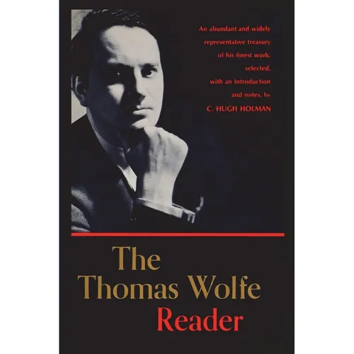The Thomas Wolfe Reader