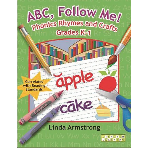 Abc, Follow Me! Phonics Rhymes and Crafts Grades K-1