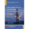 Renewable Power and Energy, Volume II: Wind and Thermal Systems