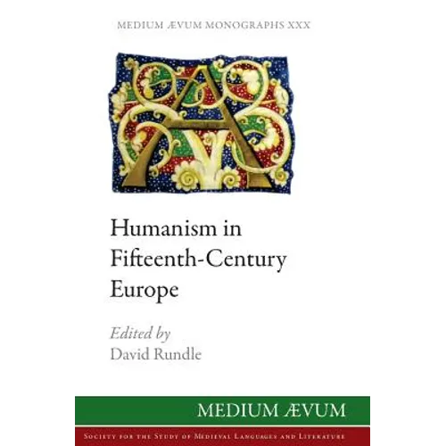 Humanism in Fifteenth-Century Europe