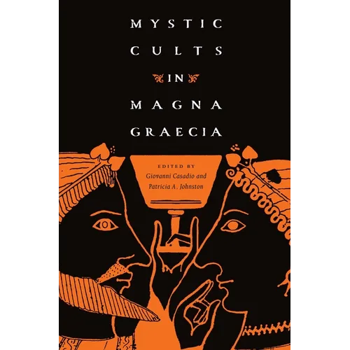 Mystic Cults in Magna Graecia