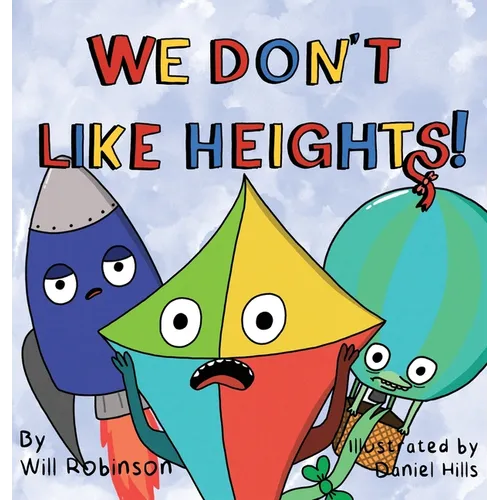 We Don't Like Heights!