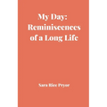 My Day: Reminiscences of a Long Life
