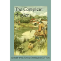 The Compleat Angler, or the Contemplative Man's Recreation