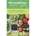 Pre-Diabetes Diet Plan: Fix Pre-Diabetes, Lose Weight, and Prevent Type 2 Diabetes Effortlessly!
