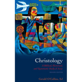 Christology: A Biblical, Historical, and Systematic Study of Jesus