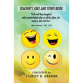Teacher's Joke and Story Book: COLLECTED by STANLEY B. GRAHAM