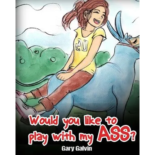 Would You Like To Play With My Ass?
