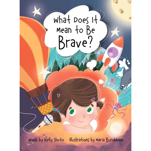 What Does It Mean to Be Brave?