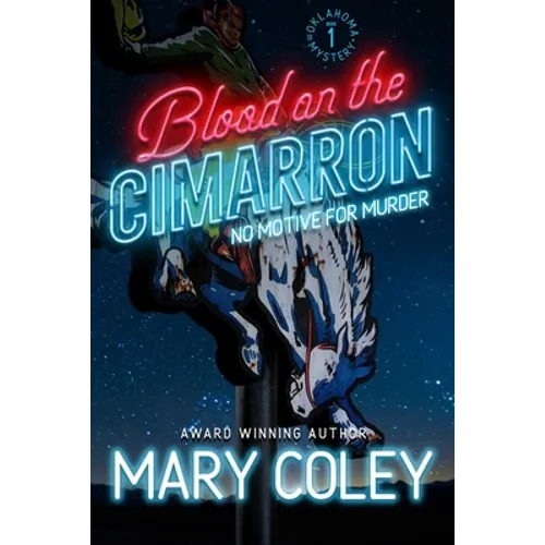 Blood on the Cimarron: An Oklahoma Mystery
