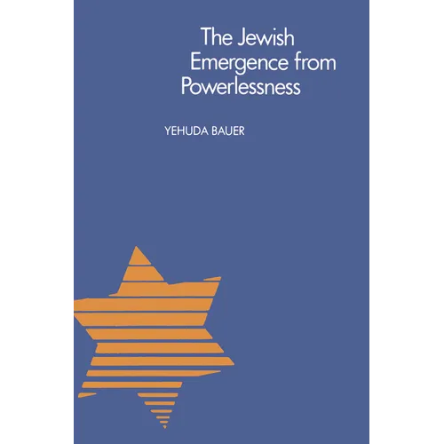 The Jewish Emergence from Powerlessness