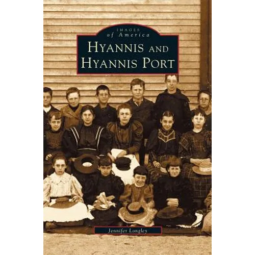 Hyannis and Hyannis Port