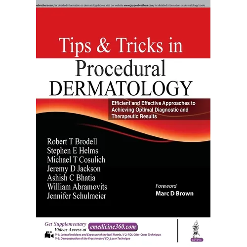Tips & Tricks in Procedural Dermatology