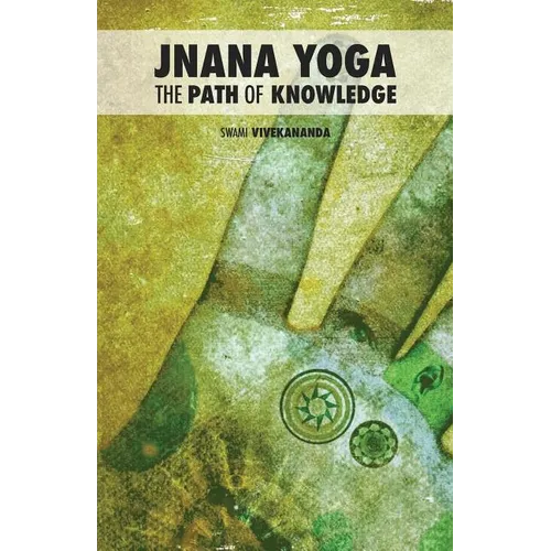 Jnana Yoga: The Path of Knowledge