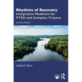 Rhythms of Recovery: Integrative Medicine for Ptsd and Complex Trauma