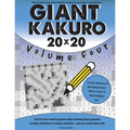 Giant Kakuro Volume 4: 100 20x20 puzzles & solutions