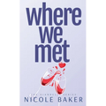 Where We Met