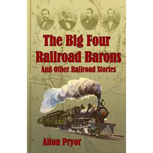The Big Four Railroad Barons