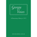 Georgia Voices: A Documentary History to 1872