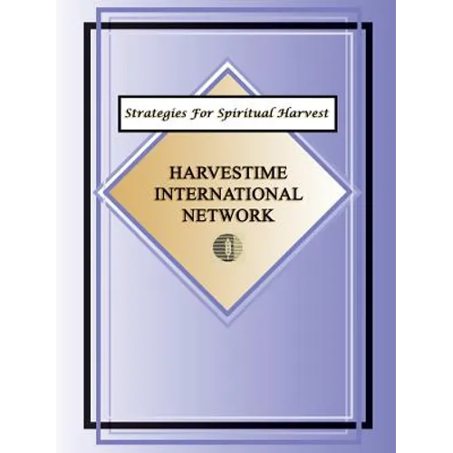 Strategies For Spiritual Harvest