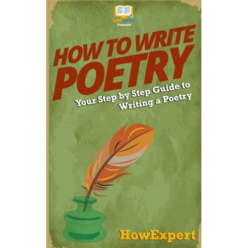 How To Write Poetry: Your Step-By-Step Guide To Writing a Poetry