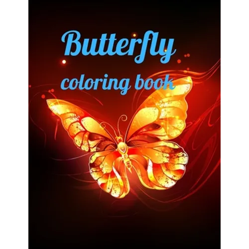 Butterfly coloring book: Butterfly coloring book, Beautiful Butterflies Coloring Book, Creative Haven Butterflies Flights of Fancy Coloring Boo