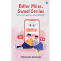 Bitter Miles, Sweet Smiles