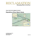 Republican River Basin Study: Final Executive Summary Report