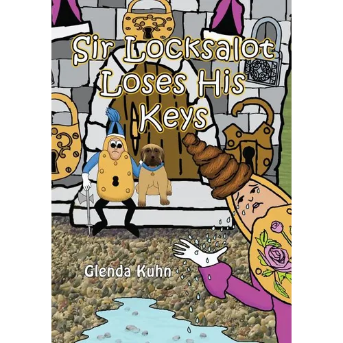 Sir Locksalot Loses His Keys
