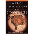 The Lost Civilizations of the Stone Age