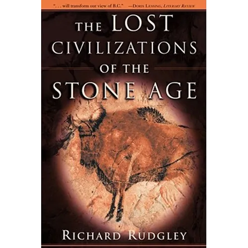 The Lost Civilizations of the Stone Age
