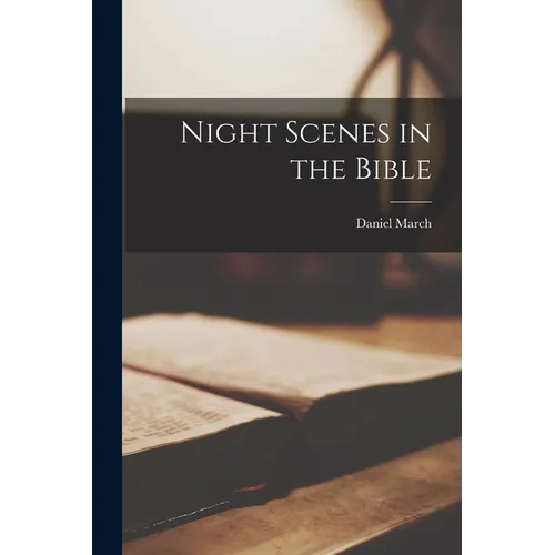 Night Scenes in the Bible