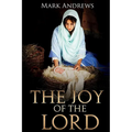 The Joy of the Lord