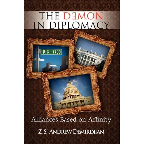 The Demon in Diplomacy