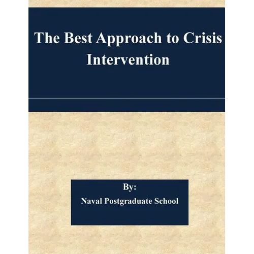 The Best Approach to Crisis Intervention